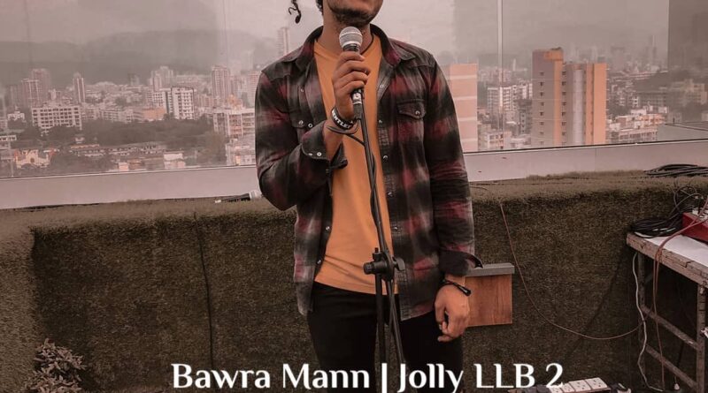 Bawra Mann | Jolly LLB 2 | Cover by Abhishek Gaur